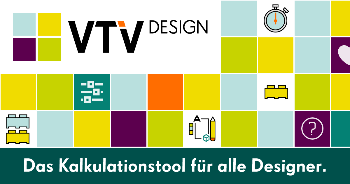 VTV Design - Das Kalkulationstool für alle Designer.